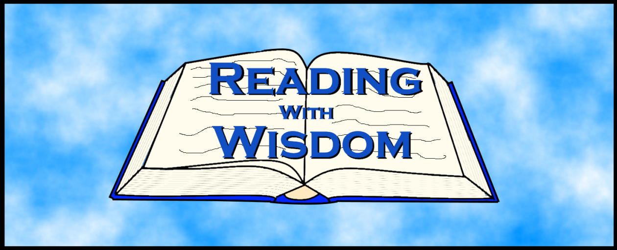 Reading with Wisdom